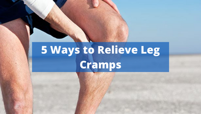 5 Ways to Relieve Leg Cramps